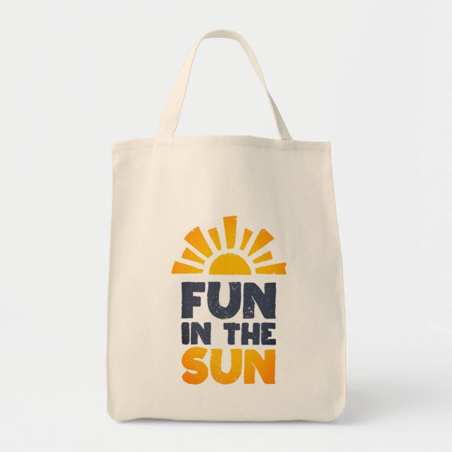 Bolsa Tote Um sinal que diz diversão ao sol (Frente)