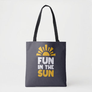 Bolsa Tote Um sinal que diz diversão ao sol