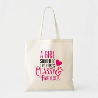 Bolsa Tote Uma menina deve ser duas coisas: //elegante &