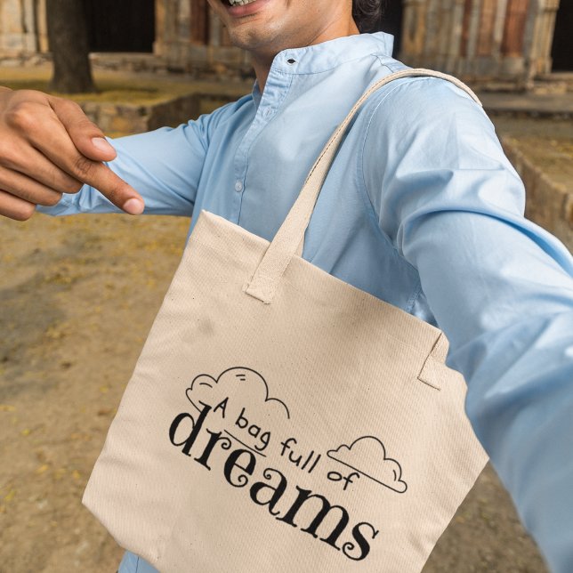 Bolsa Tote Uma mensagem inspiradora de Cheio dos sonhos (Dream Big!)