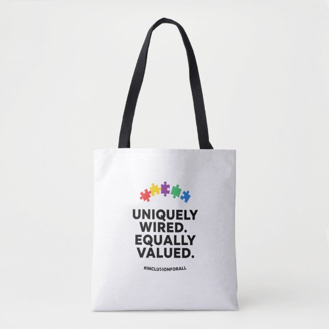 Bolsa Tote Uniquely Wired Equally Valued Awareness Art (Frente)
