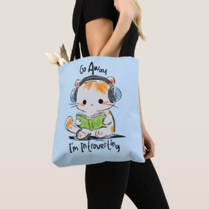 Bolsa Tote Vá Embora, Estou Introvertendo Gato