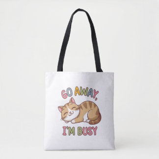 Bolsa Tote Vá embora, estou ocupado