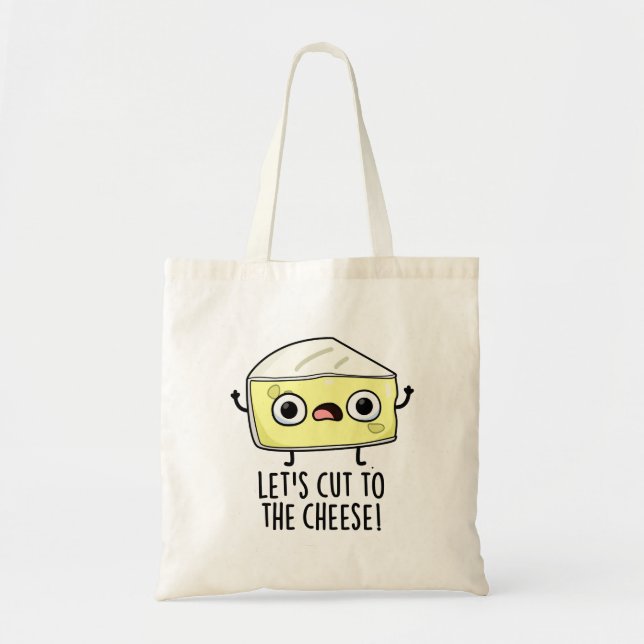 Bolsa Tote Vamos Cortado Para O Queijo Engraçado Comida (Frente)