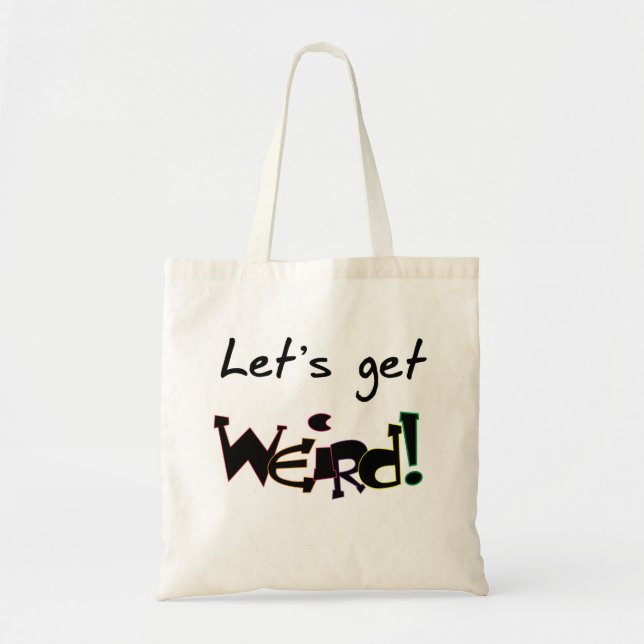 Bolsa Tote Vamos Fica Estranho! (Frente)