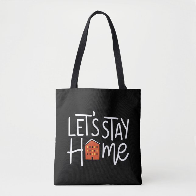 Bolsa Tote Vamos Fique Em Casa (Frente)