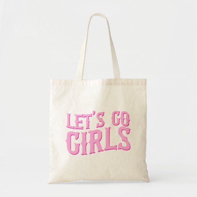 Bolsa Tote Vamos Go Girls Last Rodeo Bachelorette (Frente)