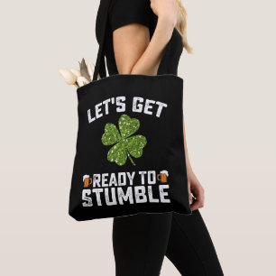 Bolsa Tote Vamos nos Preparar para Tropeçar Dia de São Patríc