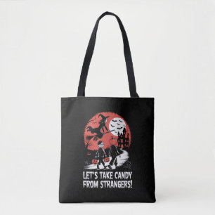 Bolsa Tote Vamos Pegar Doces de Estranhos Funny Halloween