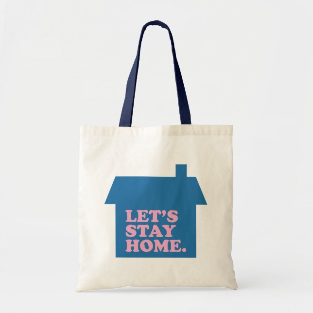 Bolsa Tote Vamos Permanecer em Casa Azul (Frente)