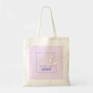 Bolsa Tote Veja-me crescer, motivacional, inspiracional, pré-