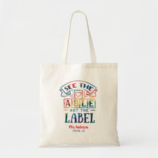 Bolsa Tote Veja o Able Not the Label Autism Teacher