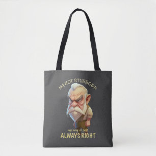 Bolsa Tote Velho, eu não sou teimoso, meu jeito é sempre cert