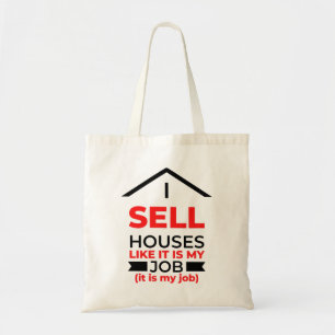 Bolsa Tote Vende Casas Como Se Fosse Meu Trabalho 2