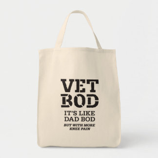 Bolsa Tote Vet Bod É Como Dad Bod, Mas Com Mais Dor No Joelho