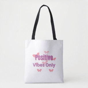 Bolsa Tote Vibrações Positivas Somente Citação Motivaciona