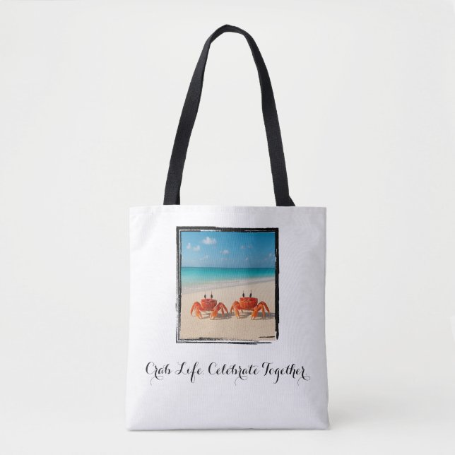 Bolsa Tote Vida De Caranguejo. Celebrar Juntos. - Beach Vibe (Frente)