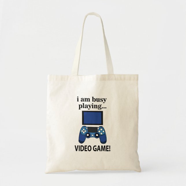 Bolsa Tote Vídeo Jogo Estou Ocupado Jogando Vídeo Jogo (Frente)