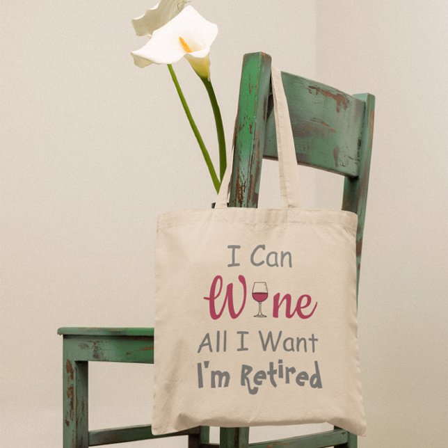 Bolsa Tote Vinho Tudo O Que Eu Quero É Aposentar (Criador carregado)
