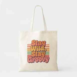 Bolsa Tote Vintage anos 70 Hippie Fique Selvagem Fique Groovy