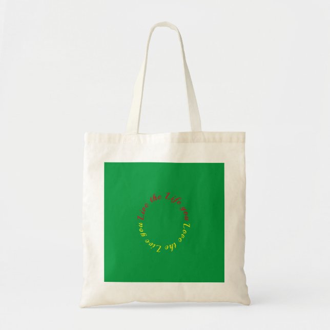 Bolsa Tote Viva a vida que você ama. (Frente)