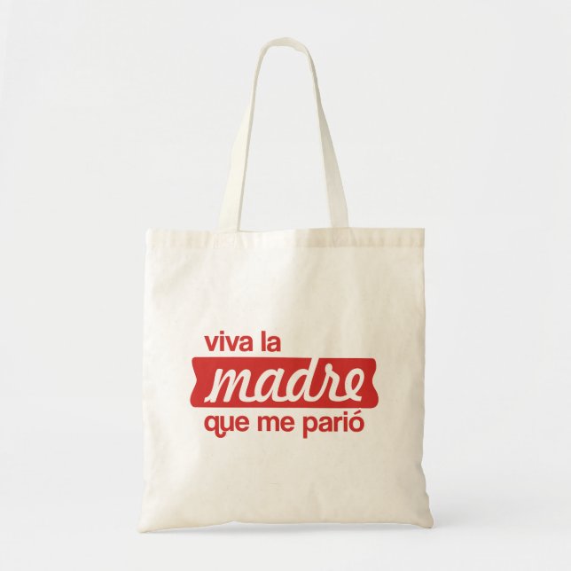 Bolsa Tote Viva la madre que me parió (Frente)