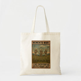 Bolsa Tote Viva todos os dias como se fosse o último