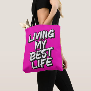 Bolsa Tote Vivendo minha melhor vida