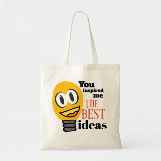 Bolsa Tote Você está inspirando as melhores ideias (Frente)