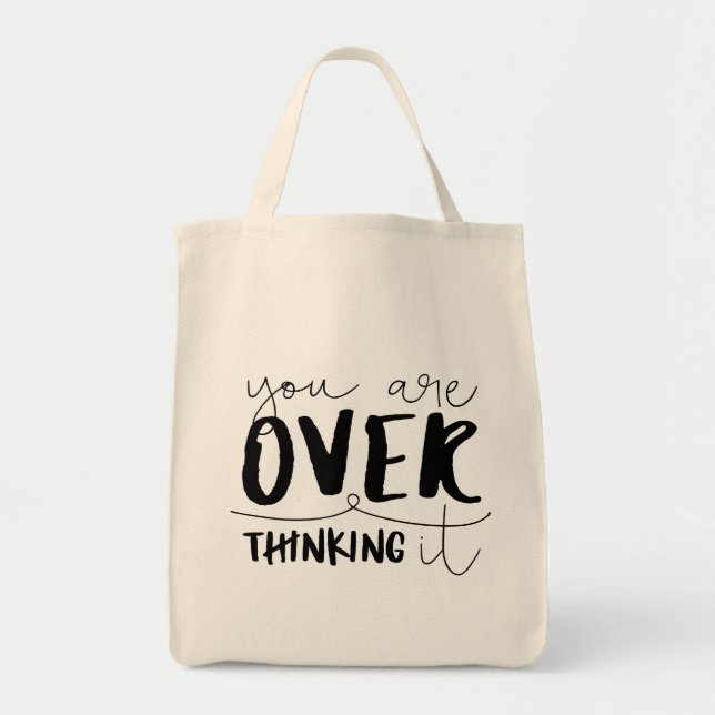 Bolsa Tote Você Está Pensando Demais (Frente)