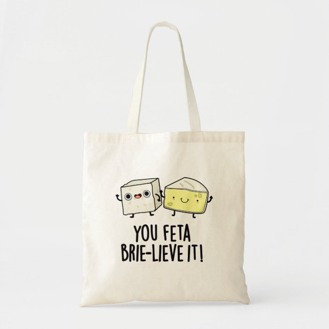 Bolsa Tote Você Feta Brie-Lieve É Engraçado Queijo Pun (Frente)