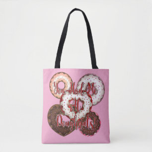 Bolsa Tote Você Me Conquistou Com Donuts - Dia dos Namorados