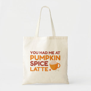 Bolsa Tote Você Me Teve Na Pumpkin Spice Latte
