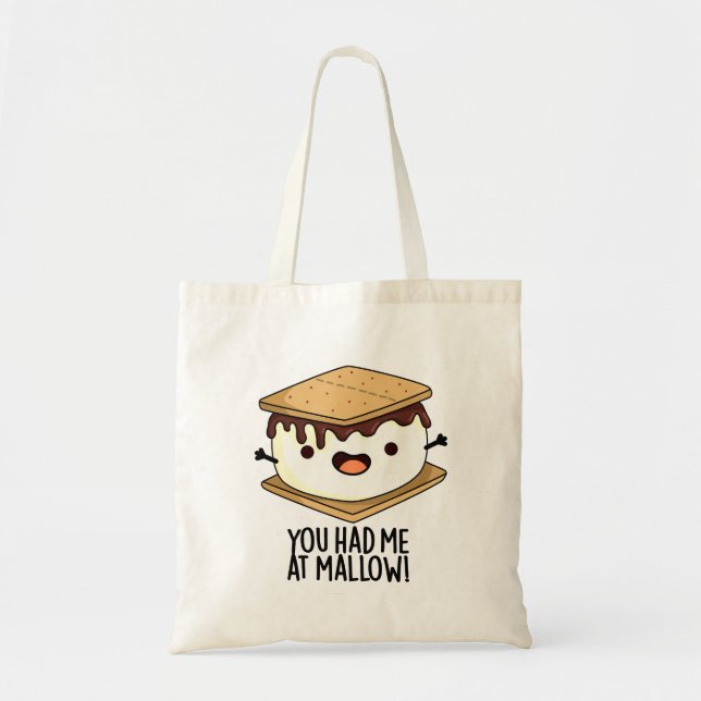 Bolsa Tote Você Me Teve No Mallow Engraçado Smore Pun (Frente)