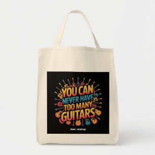 Bolsa Tote Você Nunca Pode Ter Muitas Guitarras Música Engraç