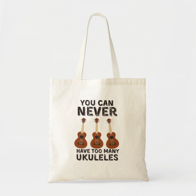 Bolsa Tote Você nunca pode ter muitas roupas ukuleles. (Frente)
