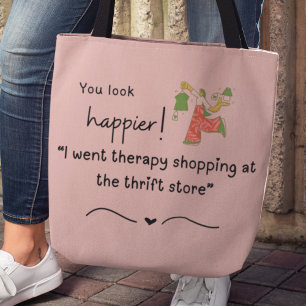 Bolsa Tote Você parece mais feliz! Fui comprar terapia