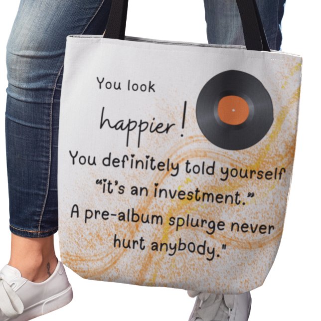Bolsa Tote Você parece mais feliz! Investimento em queda de á (You look happier! You definitely told yourself "It's and investment" Pre-album splurge bag )