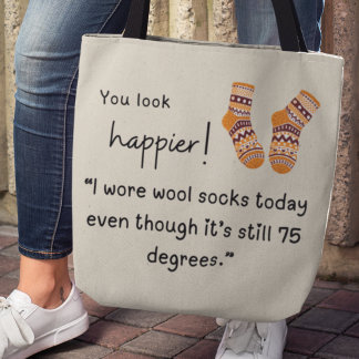 Bolsa Tote Você parece mais feliz! Meias engraçadas de lã diz