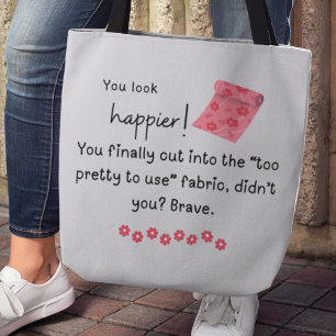Bolsa Tote Você parece mais feliz! meme do Tecido do rico
