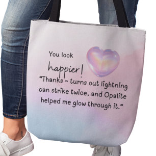Bolsa Tote Você parece mais feliz! Opalite me ajudou a brilha