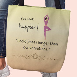 Bolsa Tote Você parece mais feliz! Yoga engraçado