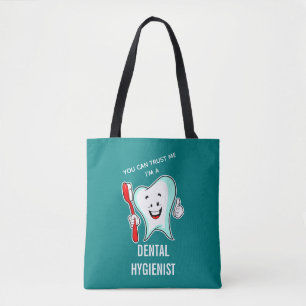 Bolsa Tote Você pode confiar em mim, sou um Dental Hygienist