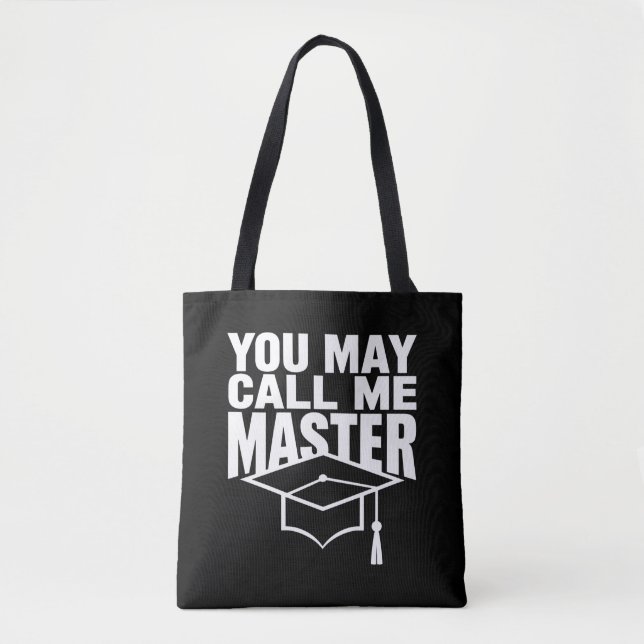Bolsa Tote Você Pode Me Chamar de Graduado em Mestrado 2024 (Frente)