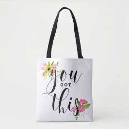 Bolsa Tote Você Tem Esta Moderna Citação De Caligrafia Floral