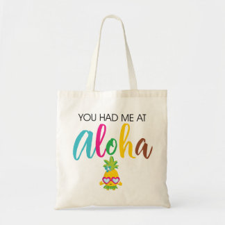 Bolsa Tote Você teve-me em Aloha