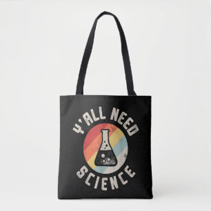 Bolsa Tote Vocês Precisam de Ciência Química Biologia Física