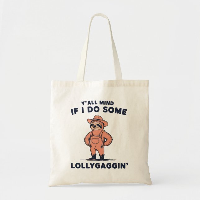 Bolsa Tote Vocês se importam se eu fizer umas bobagens, pregu (Frente)