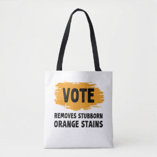 Bolsa Tote Vote Remove Gift De Manchas Laranja Stubborn