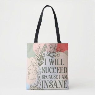 Bolsa Tote Vou Succeedir Porque Sou Louco Arte de Linha Paste